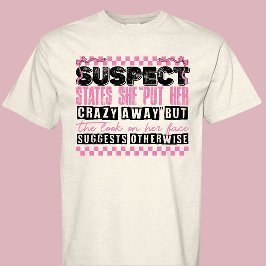Crazy Suspect
