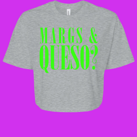 Margs & Queso (Neon Green)